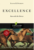Excellence: Run with the Horses, By Eugene Peterson