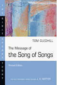 The Message of the Song of Songs, By Tom Gledhill