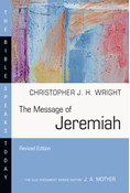 The Message of Jeremiah, By Christopher J. H. Wright